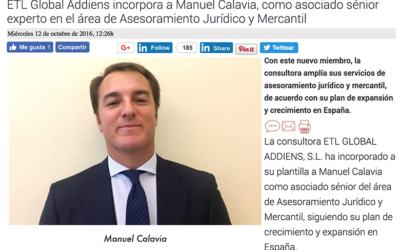 ETL Global Addiens incorpora a Manuel Calavia, como asociado sénior experto en el área de Asesoramiento Jurídico y Mercantil. – Octubre 2016