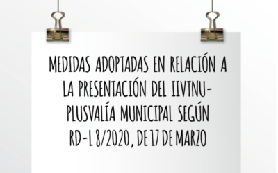 EMEDE ETL Global: Medidas adoptadas en relación a la presentación del IIVINU-Plusvalía Municipal según RD-L/8 2020, de 17 de marzo
