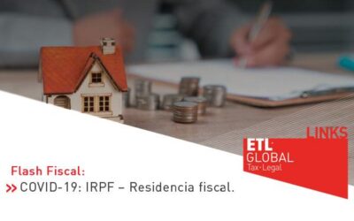 ETL Global LINKS: COVID-19: IRPF – Residencia fiscal