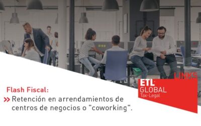 ETL Global LINKS: Retención en arrendamientos de centros de negocios o «coworking»