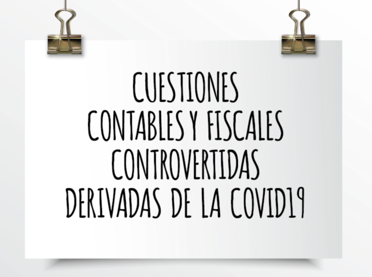 Emede ETL Global: Cuestiones contables y fiscales controvertidas derivadas de la Covid-19