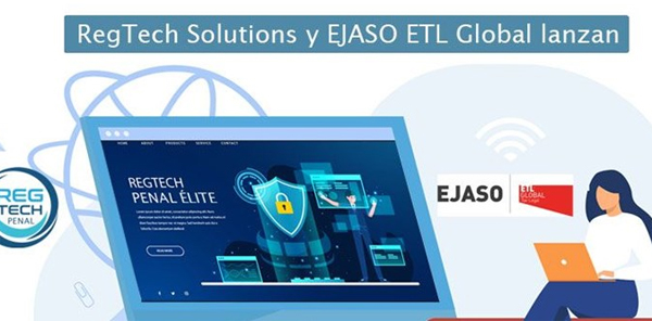 EJASO ETL Global y RegTech Solutions lanzan una solución digital de Compliance