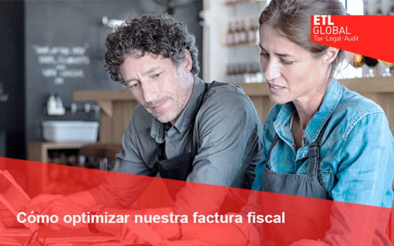 Cómo optimizar nuestra factura fiscal