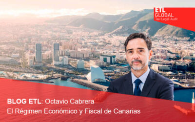 El Régimen Económico y Fiscal de Canarias