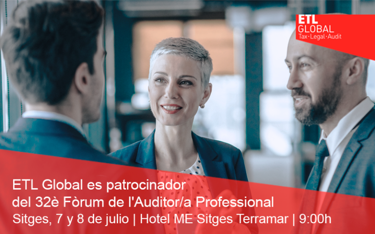 ETL Global es patrocinador del 32è Fòrum de l’Auditor/a Professional