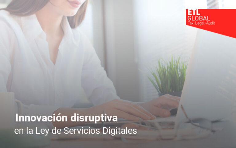 Innovación disruptiva en la Ley de Servicios Digitales