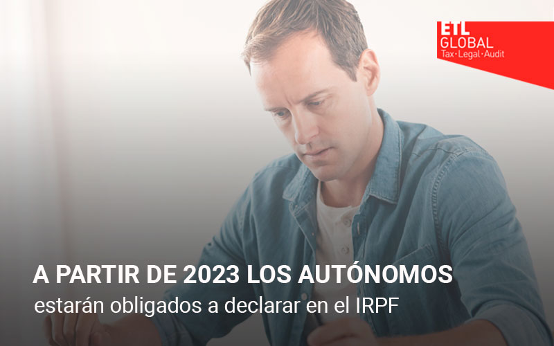 A partir de 2023 todos los autónomos estarán obligados a declarar en el IRPF