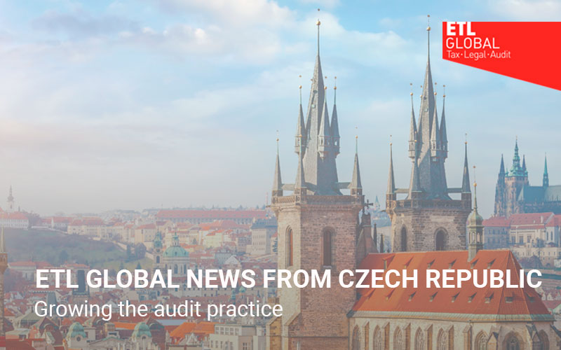 ETL GLOBAL NEWS FROM THE CZECH REPUBLIC – Growing the audit practice
