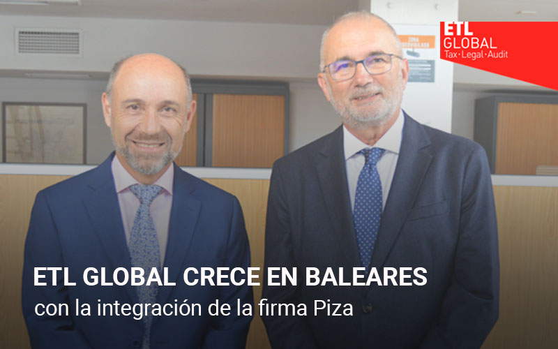 ETL Global crece en Baleares con la integración  de la firma PIZA