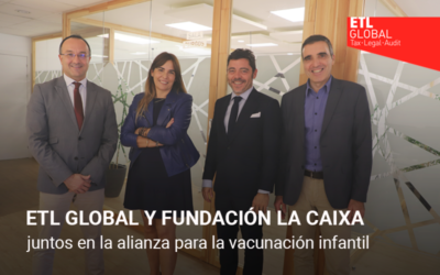 ETL Global y Fundación La Caixa juntos en la alianza por la vacunación infantil