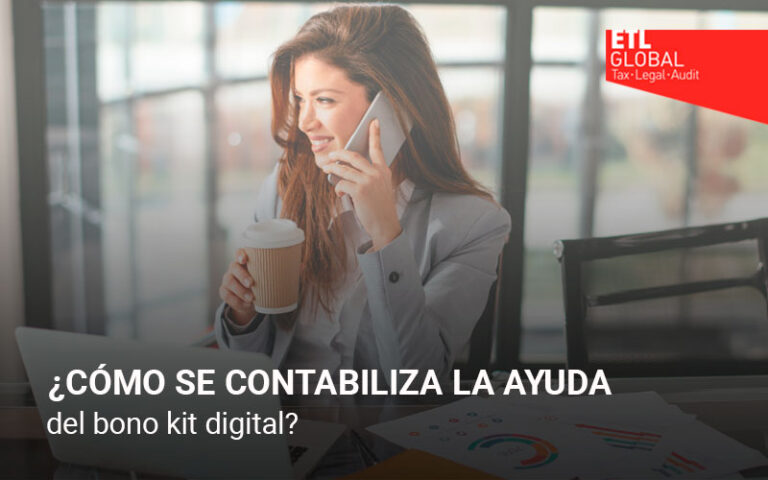 ¿Cómo se contabiliza la ayuda del Bono Kit Digital?