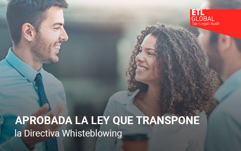 Aprobada la Ley que transpone la Directiva Whisteblowing