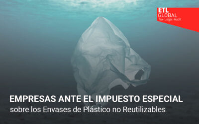 Empresas ante el nuevo Impuesto Especial sobre los Envases de Plástico no Reutilizables