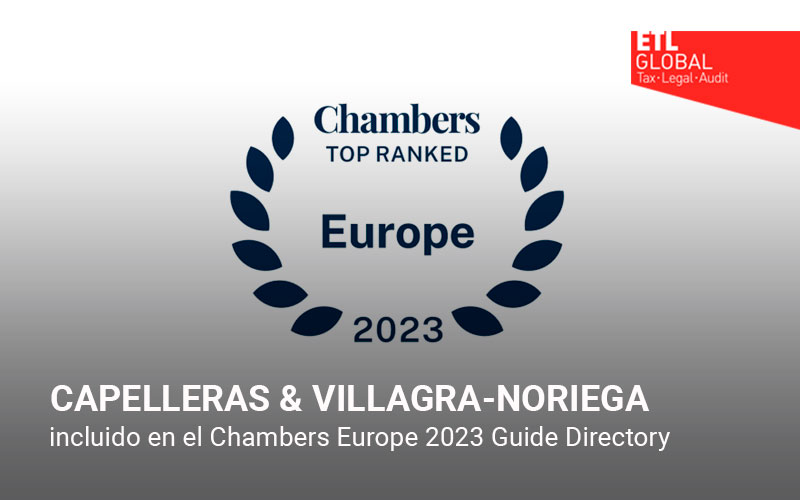 Capelleras & Villagra-Noriega incluidos en el Chambers Europe 2023 Guide Directory.