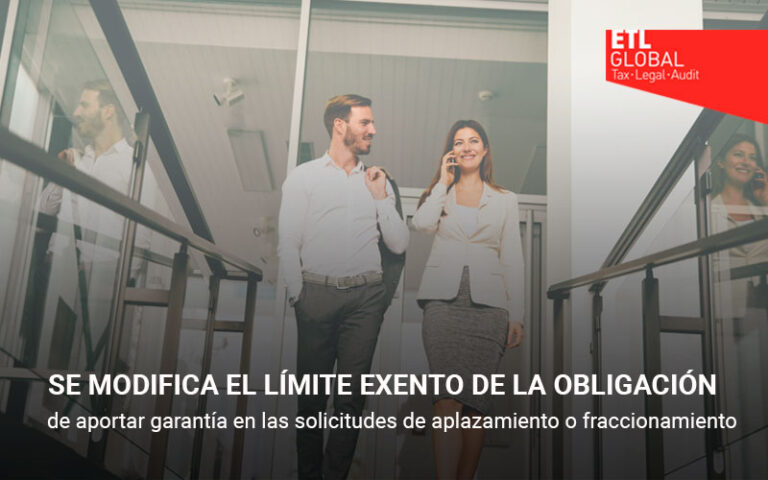 Se modifica el límite exento de la obligación de aportar garantía en las solicitudes de aplazamiento o fraccionamiento