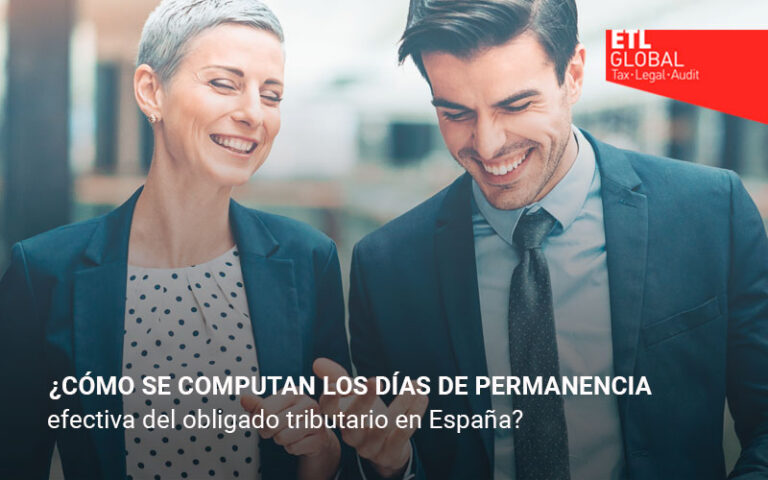 ¿Cómo se computan los días de permanencia efectiva del obligado tributario en España?