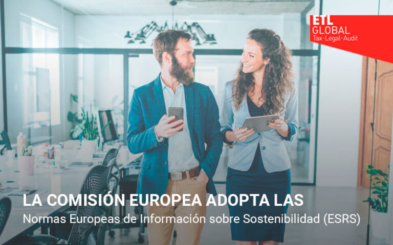 La Comisión Europea adopta las Normas Europeas de Información sobre Sostenibilidad (ESRS)