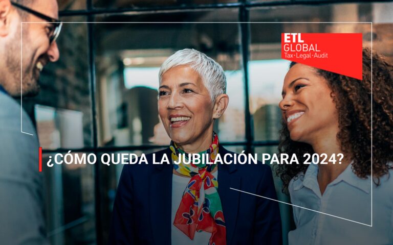 ¿Cómo queda la jubilación para 2024?