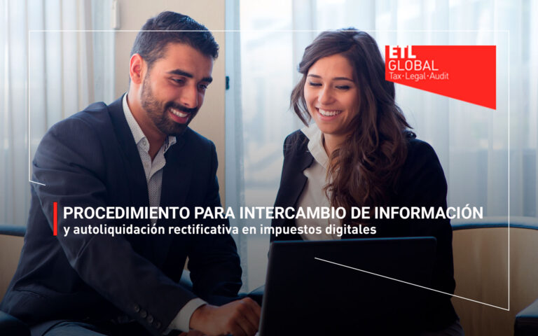 Procedimiento para intercambio de información y autoliquidación rectificativa en impuestos digitales